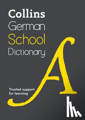 Collins Dictionaries - German School Dictionary