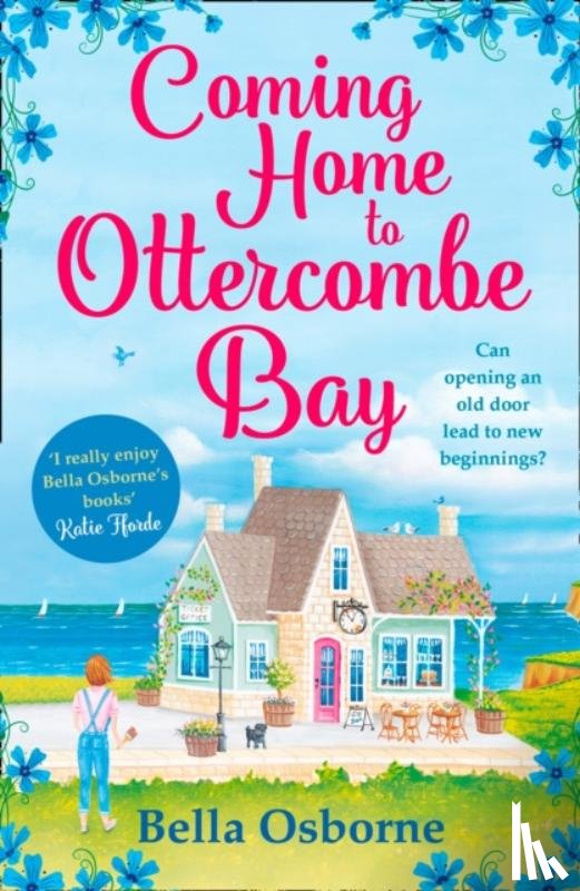 Osborne, Bella - Coming Home to Ottercombe Bay