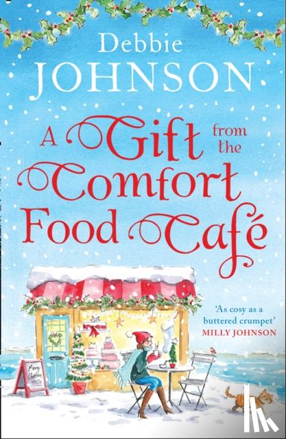 Johnson, Debbie - A Gift from the Comfort Food Cafe