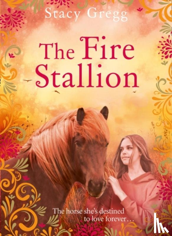 Gregg, Stacy - The Fire Stallion