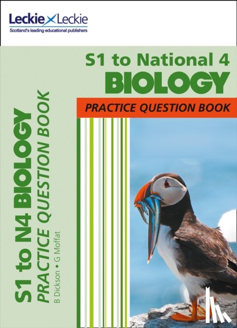 Dickson, Billy, Moffat, Graham, Leckie - S1 to National 4 Biology