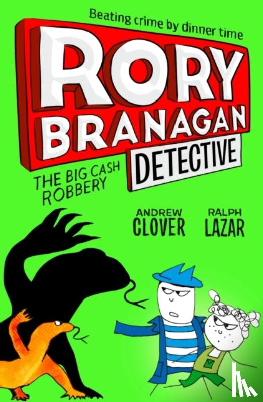 Clover, Andrew - The Big Cash Robbery
