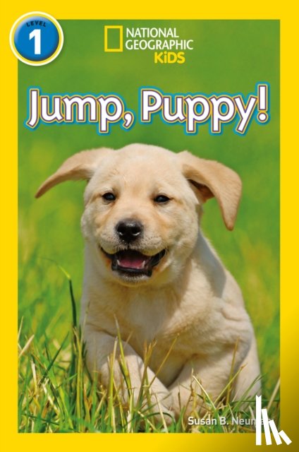 Neuman, Susan B., National Geographic Kids - Jump, Pup!