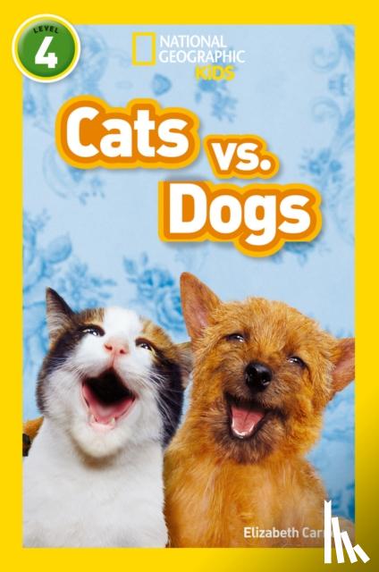 Carney, Elizabeth, National Geographic Kids - Cats vs. Dogs