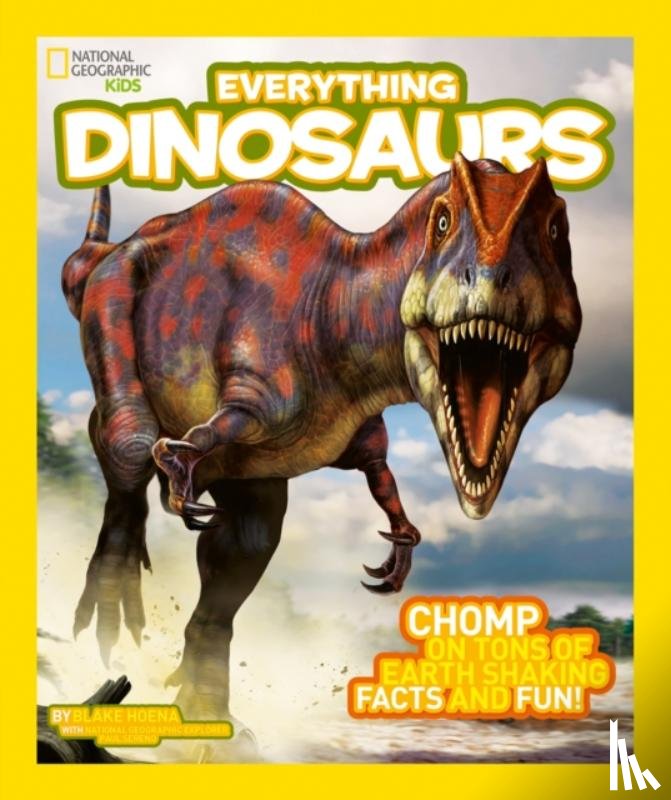 National Geographic Kids - Everything: Dinosaurs