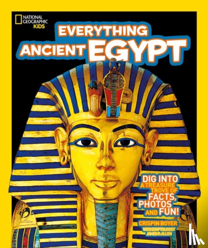 National Geographic Kids - Everything: Ancient Egypt