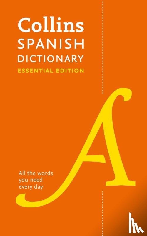 Collins Dictionaries - Spanish Essential Dictionary