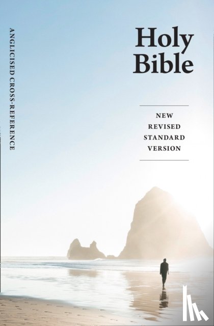  - Holy Bible: New Revised Standard Version (NRSV) Anglicized Cross-Reference edition