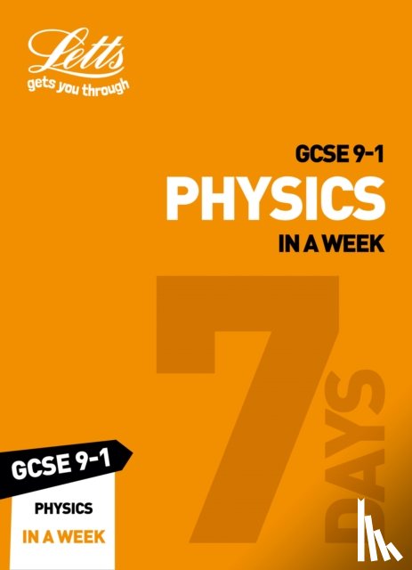 Letts GCSE - GCSE 9-1 Physics In A Week