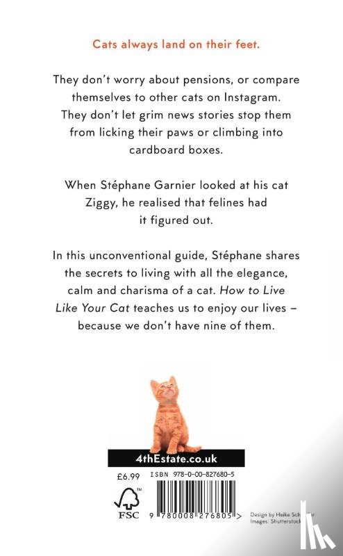 Garnier, Stephane - How to Live Like Your Cat