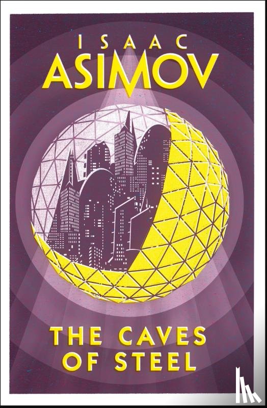 Asimov, Isaac - The Caves of Steel