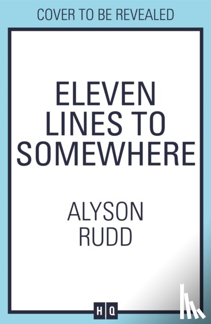 Rudd, Alyson - Eleven Lines to Somewhere