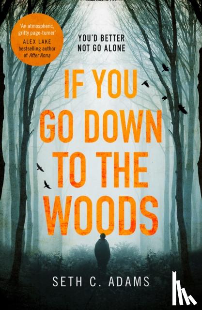 Adams, Seth C. - If You Go Down to the Woods