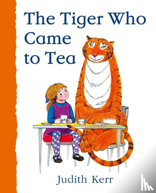 Kerr, Judith - The Tiger Who Came to Tea