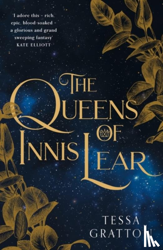 Gratton, Tessa - The Queens of Innis Lear
