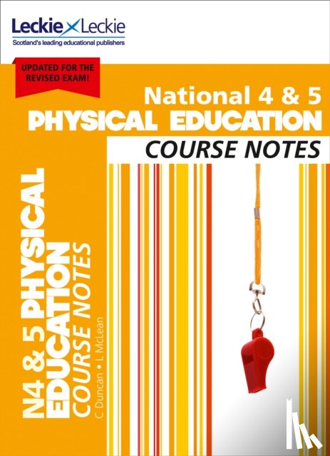 Duncan, Caroline, McLean, Leckie - National 4/5 Physical Education