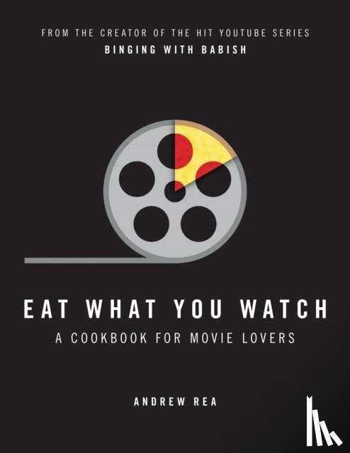 Rea, Andrew - Eat What You Watch