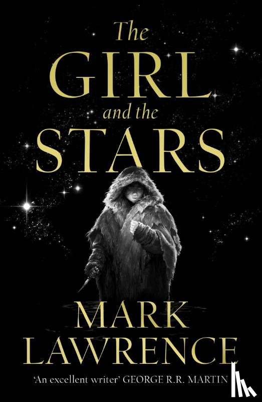 Lawrence, Mark - The Girl and the Stars