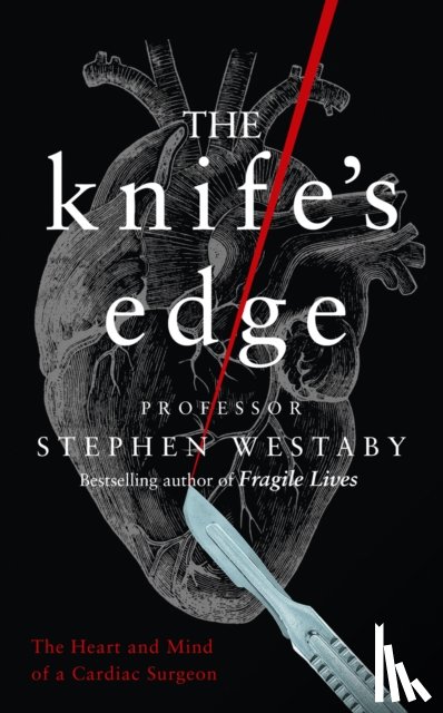 Westaby, Stephen - The Knife’s Edge
