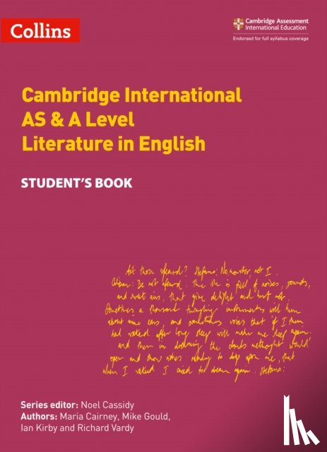 Cairney, Maria, Gould, Mike, Kirby, Ian, Vardy, Richard - Cambridge International AS & A Level Literature in English Student's Book