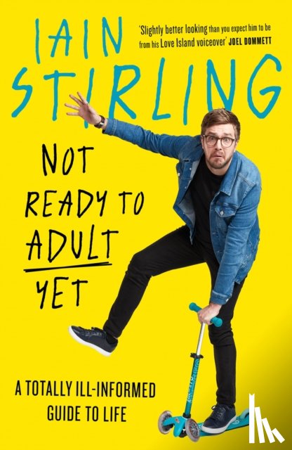 Stirling, Iain - Not F*cking Ready to Adult