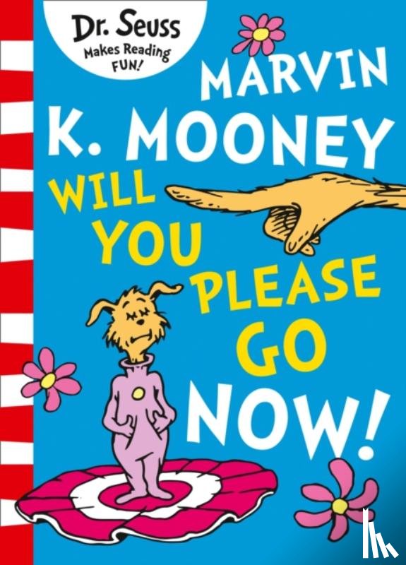 Seuss, Dr. - Marvin K. Mooney will you Please Go Now!