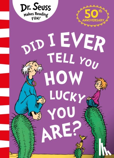 Seuss, Dr. - Did I Ever Tell You How Lucky You Are?
