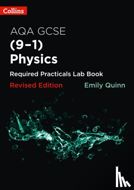 Quinn, Emily - AQA GCSE Physics (9-1) Required Practicals Lab Book