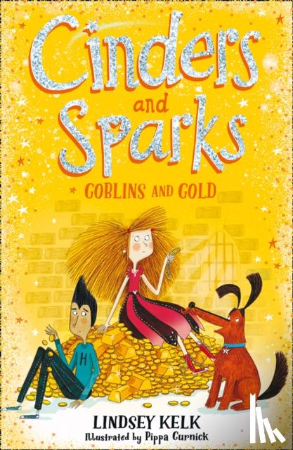 Kelk, Lindsey - Cinders and Sparks: Goblins and Gold