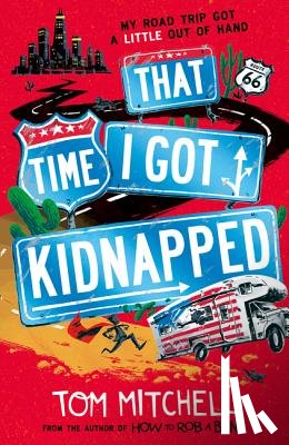 Mitchell, Tom - That Time I Got Kidnapped