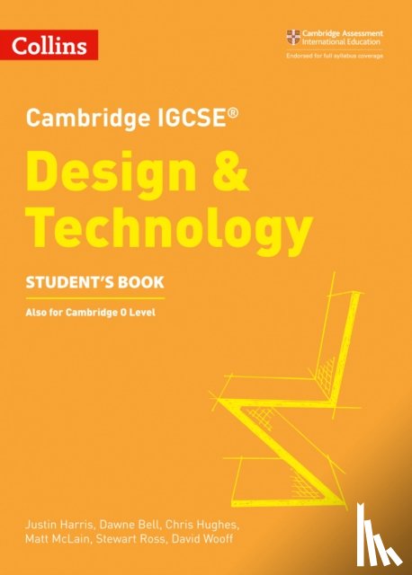 Harris, Justin, Bell, Dawne, Hughes, Chris, McLain, Matt - Cambridge IGCSE™ Design & Technology Student’s Book
