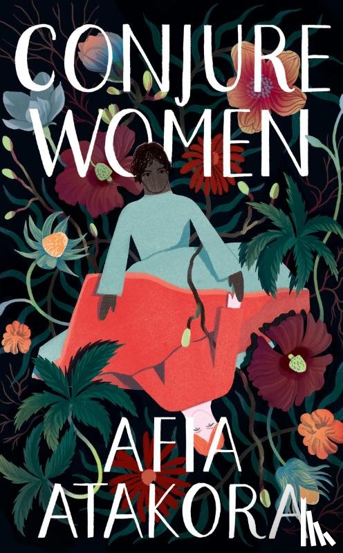 Atakora, Afia - Conjure Women