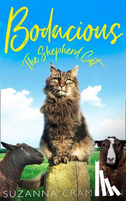 Crampton, Suzanna - Bodacious: The Shepherd Cat