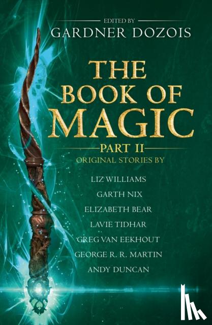 Gardner Dozois - The Book of Magic: Part 2