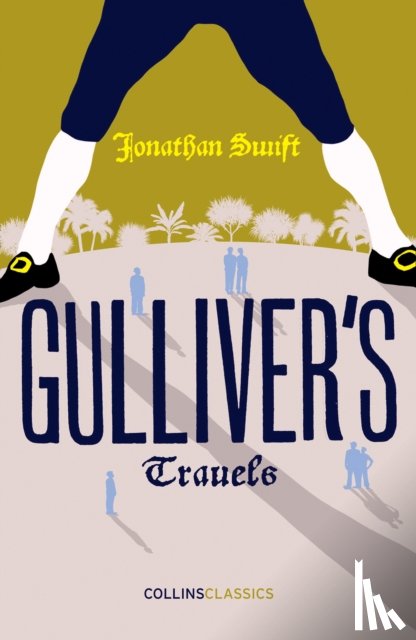 Swift, Jonathan - Gulliver’s Travels