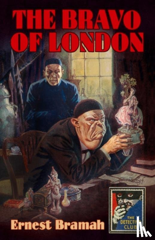 Bramah, Ernest - The Bravo of London