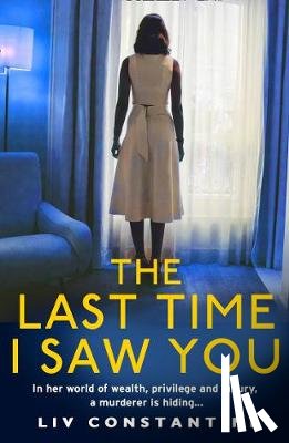 Constantine, Liv - The Last Time I Saw You