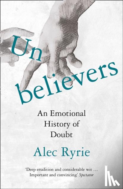 Ryrie, Alec - Unbelievers