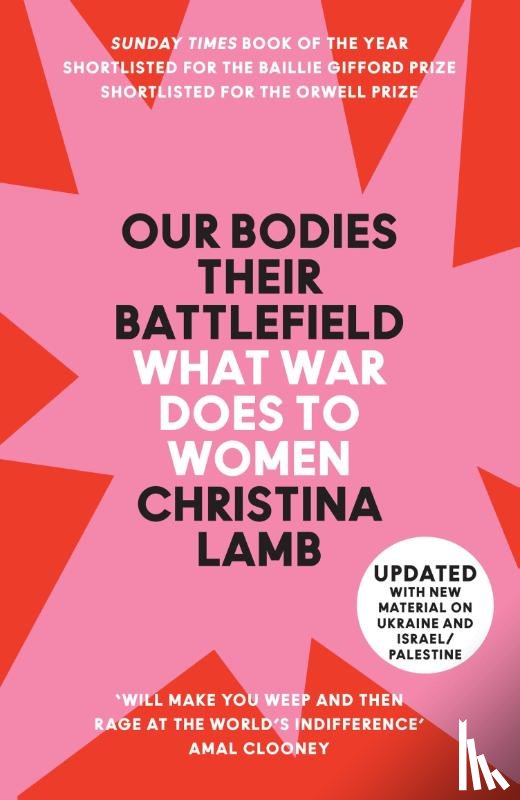 Lamb, Christina - Our Bodies, Their Battlefield