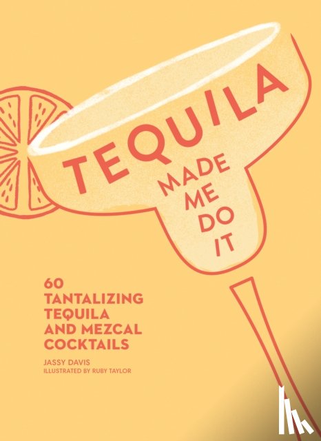 Rios Murrieta, Cecilia - Tequila Made Me Do It