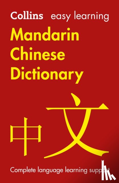 Collins Dictionaries - Easy Learning Mandarin Chinese Dictionary