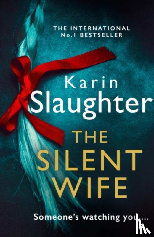 Karin Slaughter - The Silent Wife