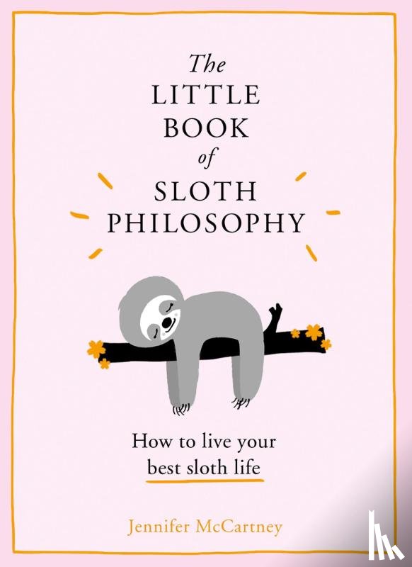 McCartney, Jennifer - The Little Book of Sloth Philosophy