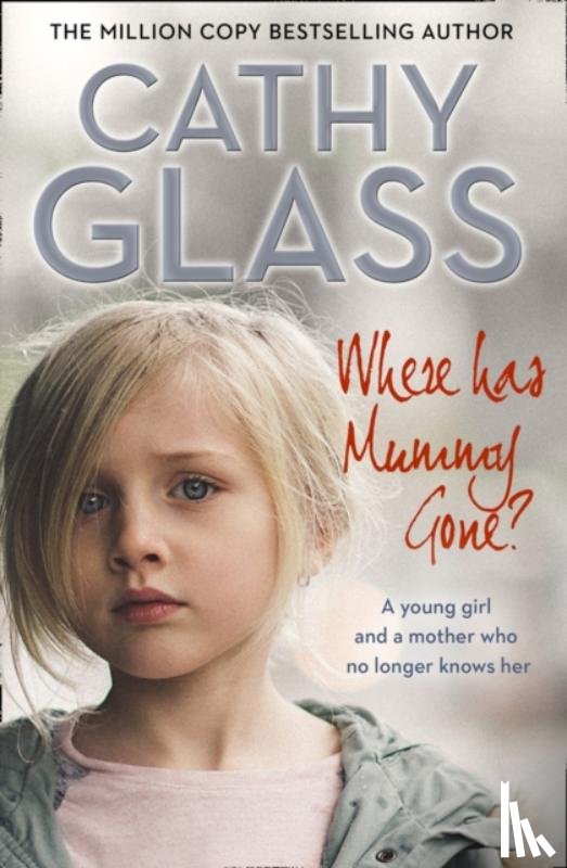 Glass, Cathy - Where Has Mummy Gone?