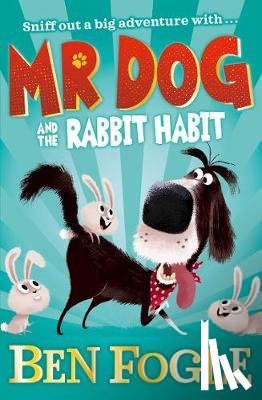 Fogle, Ben, Cole, Steve - Mr Dog and the Rabbit Habit