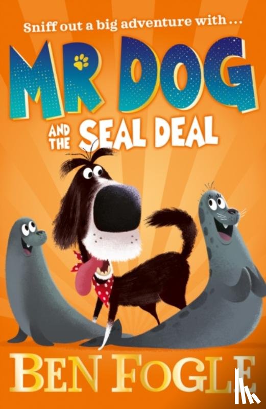 Fogle, Ben, Cole, Steve - Mr Dog and the Seal Deal