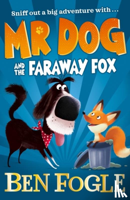 Fogle, Ben, Cole, Steve - Mr Dog and the Faraway Fox