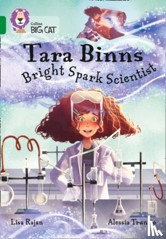 Rajan, Lisa - Tara Binns: Bright-spark Scientist