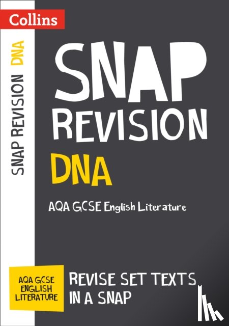 Collins GCSE - DNA: AQA GCSE 9-1 English Literature Text Guide