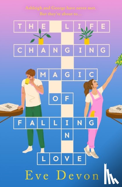 Devon, Eve - The Life-Changing Magic of Falling in Love